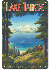 Lake Tahoe, California - Sierra Nevada Mountains - Riding, Boating, Swimming, Fishing, Hiking, Golf - Metal Sign Art